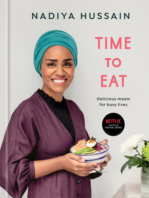 Title details for Time to Eat by Nadiya Hussain - Wait list